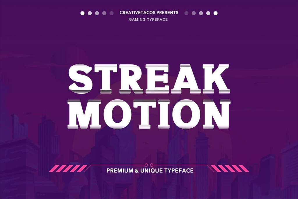 Streak Motion Slab Serif – Fonte Grátis