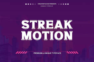 Streak Motion Slab Serif