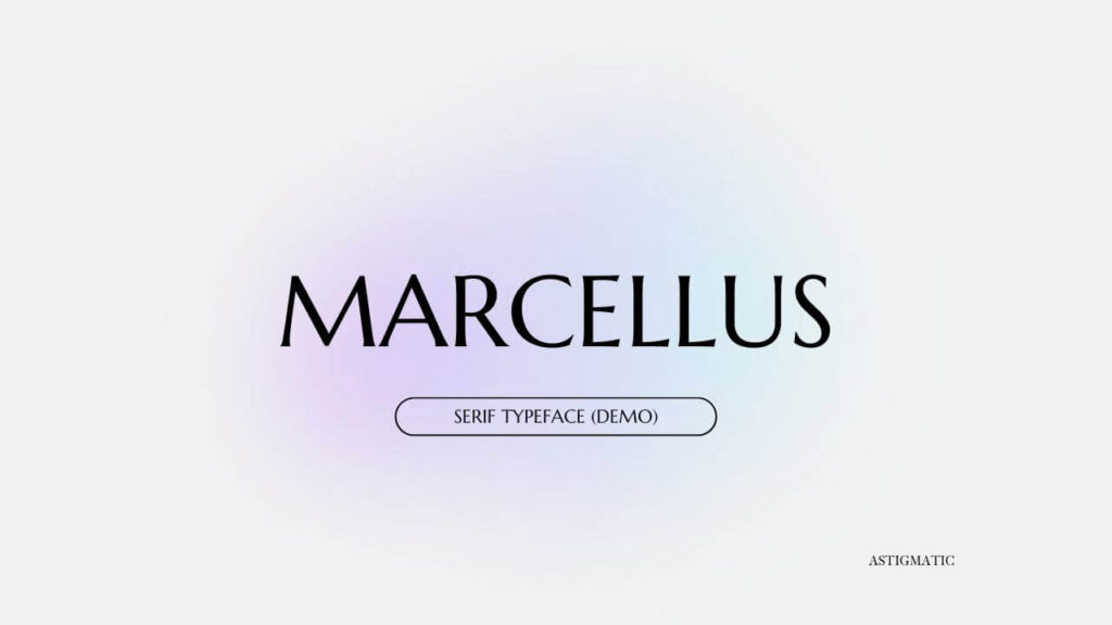 Marcellus – Serif Fonte Grátis