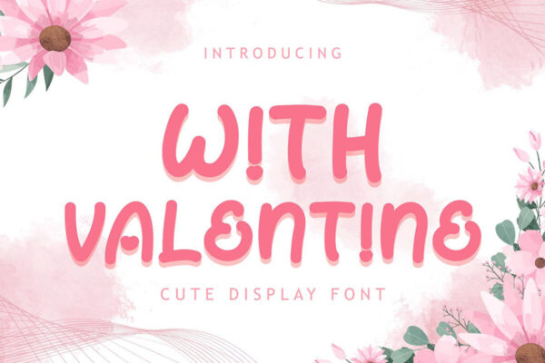With Valentine – Display Fonte Grátis