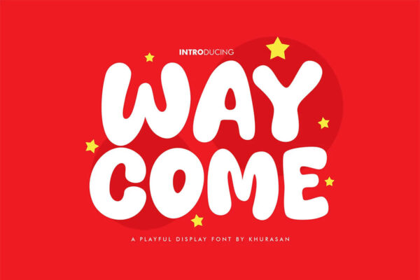 Way Come – Fonte Grátis