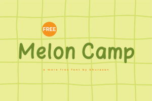 Melon Camp – Sofisticada Fonte Grátis