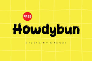 Howdybun – Extravagante Fonte Grátis